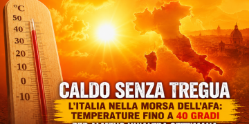 Caldo senza tregua, l’Italia nella morsa dell’afa: temperature fino a 40 gradi per almeno un’altra settimana